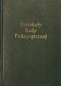 Księga protokołów Rady Pedagogicznej